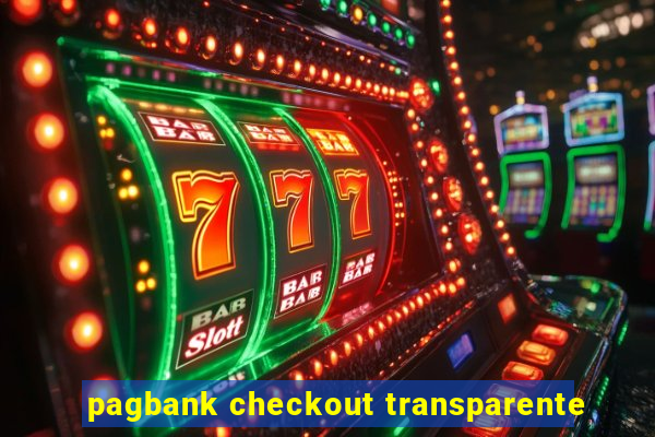 pagbank checkout transparente